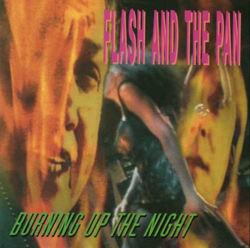 Flash and the Pan : Burning Up the Night